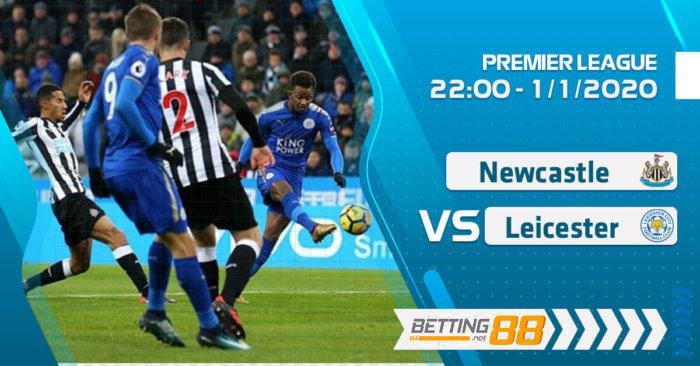 Soi-keo-Newcastle-vs-Leicester-City-22h-ngay-1-1-Ngoai-Hang-Anh-final
